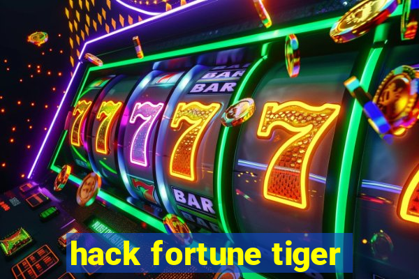 hack fortune tiger